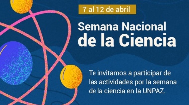 Semana Nacional de la Ciencia en UNPAZ
